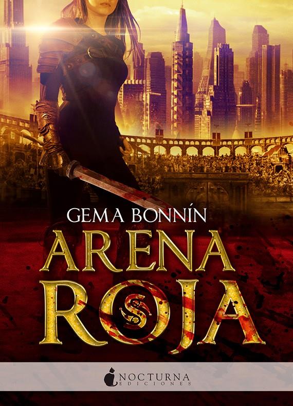 ARENA ROJA | 9788494527708 | BONNÍN SÁNCHEZ, GEMA | Llibreria Ombra | Llibreria online de Rubí, Barcelona | Comprar llibres en català i castellà online