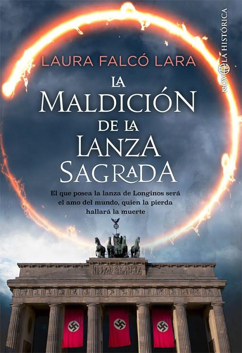 LA MALDICIÓN DE LA LANZA SAGRADA | 9788491647584 | FALCÓ LARA, LAURA | Llibreria Ombra | Llibreria online de Rubí, Barcelona | Comprar llibres en català i castellà online