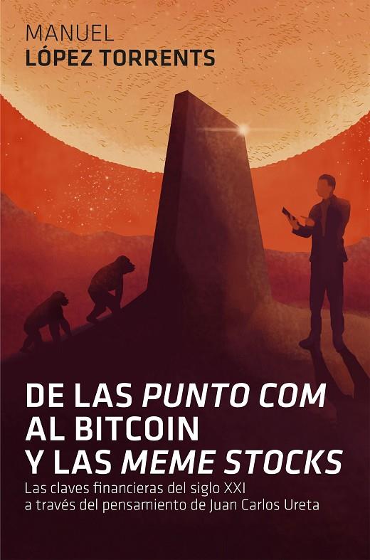 DE LAS 'PUNTO COM' AL BITCOIN Y LAS 'MEME STOCKS' | 9788498753264 | LÓPEZ TORRENTS, MANUEL | Llibreria Ombra | Llibreria online de Rubí, Barcelona | Comprar llibres en català i castellà online