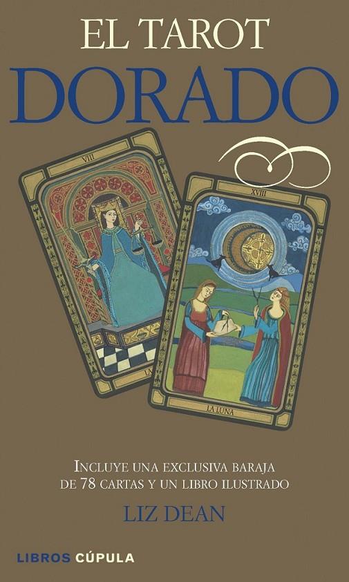 EL TAROT DORADO | 9788448005658 | LIZ DEAN | Llibreria Ombra | Llibreria online de Rubí, Barcelona | Comprar llibres en català i castellà online