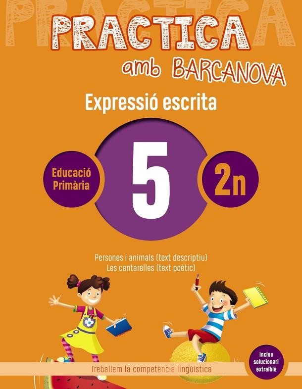 PRACTICA AMB BARCANOVA 5. EXPRESSIÓ ESCRITA | 9788448948245 | CAMPS, MONTSERRAT/ALMAGRO, MARIBEL/GONZÁLEZ, ESTER/PASCUAL, CARME | Llibreria Ombra | Llibreria online de Rubí, Barcelona | Comprar llibres en català i castellà online