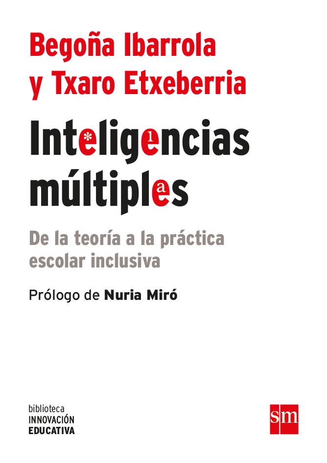 INTELIGENCIAS MULTIPLES | 9788467593617 | IBARROLA, BEGON~A/ETXEBERRIA ZUBELDIA, TXARO | Llibreria Ombra | Llibreria online de Rubí, Barcelona | Comprar llibres en català i castellà online