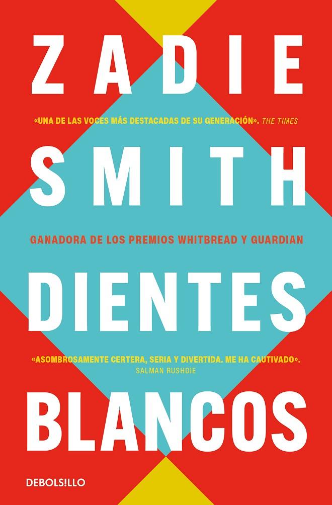 DIENTES BLANCOS | 9788466377201 | SMITH, ZADIE | Llibreria Ombra | Llibreria online de Rubí, Barcelona | Comprar llibres en català i castellà online