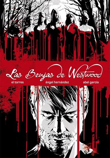 LAS BRUJAS DE WESTWOOD | 9788415850267 | TORRES GARCÍA, JUAN ANTONIO/HERNÁNDEZ, ÁNGEL/GARCÍA HERNÁNDEZ, ABEL | Llibreria Ombra | Llibreria online de Rubí, Barcelona | Comprar llibres en català i castellà online