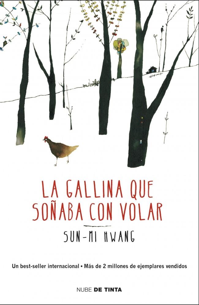 LA GALLINA QUE SOÑABA CON VOLAR | 9788415594291 | SUN-MI HWANG | Llibreria Ombra | Llibreria online de Rubí, Barcelona | Comprar llibres en català i castellà online