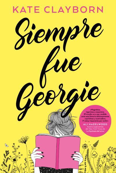 SIEMPRE FUE GEORGIE | 9788419131225 | CLAYBORN, KATE | Llibreria Ombra | Llibreria online de Rubí, Barcelona | Comprar llibres en català i castellà online