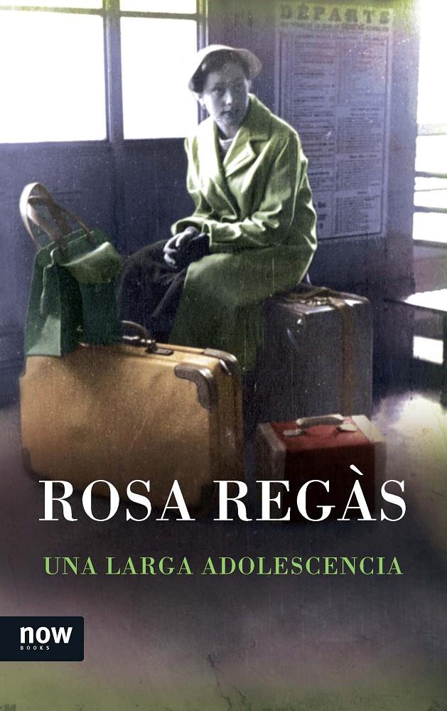 UNA LARGA ADOLESCENCIA | 9788416245031 | REGÀS PAGÈS, ROSA | Llibreria Ombra | Llibreria online de Rubí, Barcelona | Comprar llibres en català i castellà online