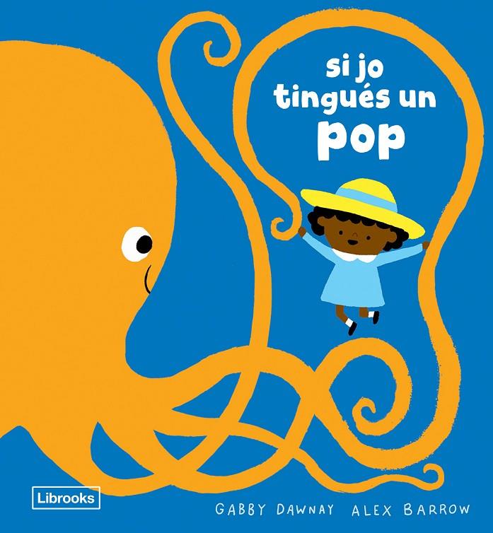 SI JO TINGUÉS UN POP | 9788412860030 | DAWNAY, GABBY | Llibreria Ombra | Llibreria online de Rubí, Barcelona | Comprar llibres en català i castellà online