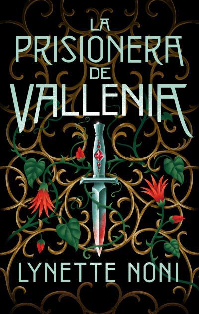 LA PRISIONERA DE VALLENIA | 9788419252043 | NONI, LYNETTE | Llibreria Ombra | Llibreria online de Rubí, Barcelona | Comprar llibres en català i castellà online