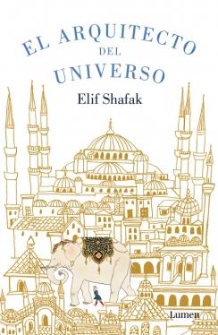 EL ARQUITECTO DEL UNIVERSO | 9788426401397 | SHAFAK,ELIF | Llibreria Ombra | Llibreria online de Rubí, Barcelona | Comprar llibres en català i castellà online