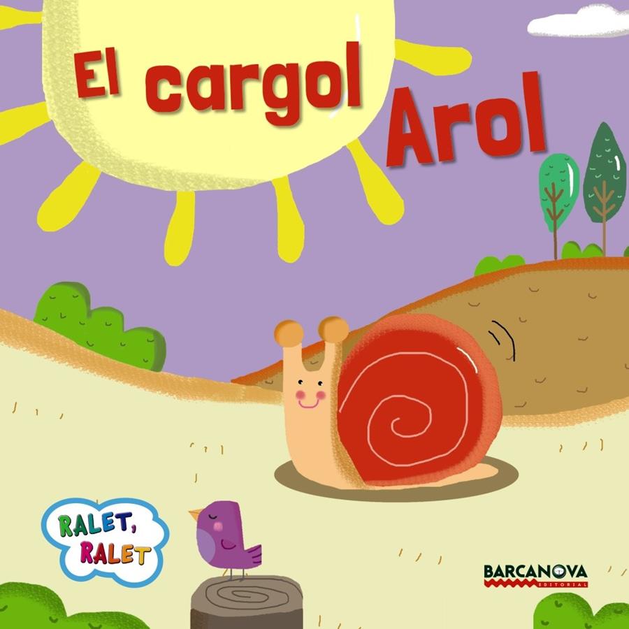 EL CARGOL AROL | 9788448935658 | BALDÓ, ESTEL/GIL, ROSA/SOLIVA, MARIA | Llibreria Ombra | Llibreria online de Rubí, Barcelona | Comprar llibres en català i castellà online