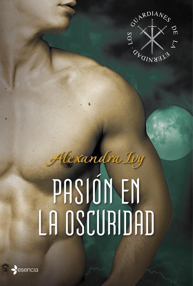 PASION EN LA OSCURIDAD | 9788408008255 | ALEXANDRA IVY | Llibreria Ombra | Llibreria online de Rubí, Barcelona | Comprar llibres en català i castellà online