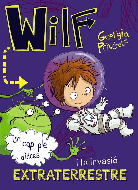 WILF I LA INVASIÓ EXTRATERRESTRE | 9788448949426 | PRITCHETT, GEORGIA | Llibreria Ombra | Llibreria online de Rubí, Barcelona | Comprar llibres en català i castellà online