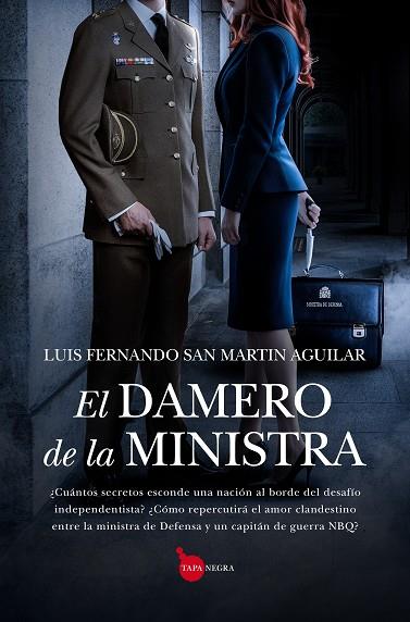 EL DAMERO DE LA MINISTRA | 9788411319102 | LUIS FERNANDO SAN MARTÍN AGUILAR | Llibreria Ombra | Llibreria online de Rubí, Barcelona | Comprar llibres en català i castellà online