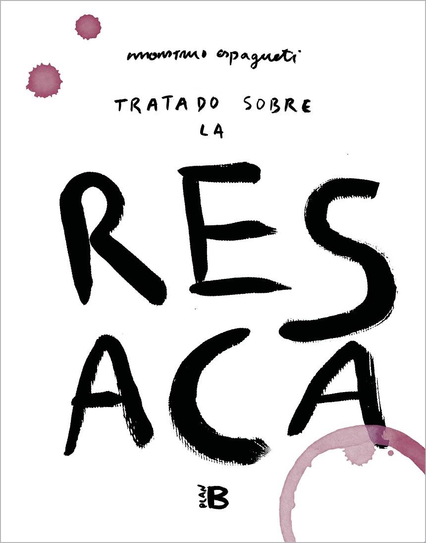 TRATADO SOBRE LA RESACA | 9788418051173 | MONSTRUO ESPAGUETI, | Llibreria Ombra | Llibreria online de Rubí, Barcelona | Comprar llibres en català i castellà online