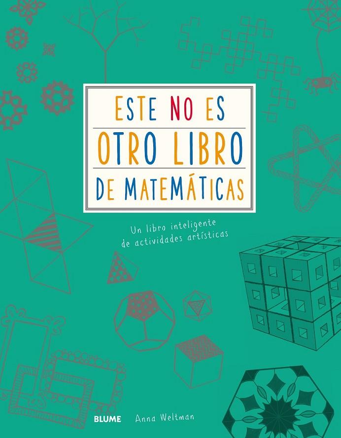 ESTE NO ES OTRO LIBRO DE MATEMÁTICAS | 9788417254209 | WELTMAN, ANNA | Llibreria Ombra | Llibreria online de Rubí, Barcelona | Comprar llibres en català i castellà online