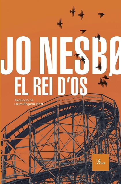 EL REI D'OS | 9788419657947 | NESBO, JO | Llibreria Ombra | Llibreria online de Rubí, Barcelona | Comprar llibres en català i castellà online