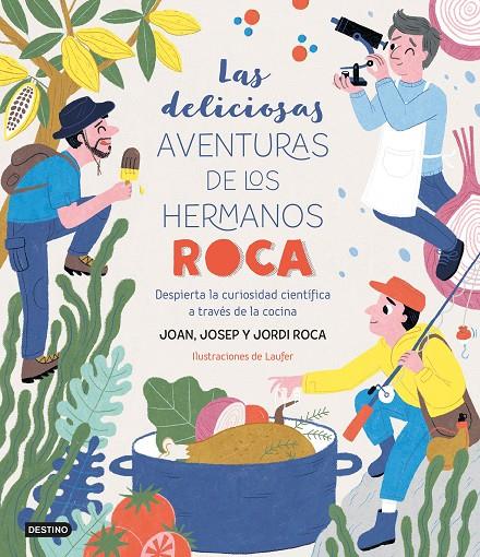 LAS DELICIOSAS AVENTURAS DE LOS HERMANOS ROCA | 9788408249382 | ROCA, JOSEP/ROCA, JORDI/LAUFER/ROCA, JOAN | Llibreria Ombra | Llibreria online de Rubí, Barcelona | Comprar llibres en català i castellà online