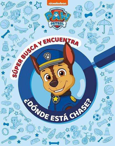 PAW PATROL | PATRULLA CANINA. ACTIVIDADES - SÚPER BUSCA Y ENCUENTRA ¿DÓNDE ESTÁ | 9788448869267 | NICKELODEON | Llibreria Ombra | Llibreria online de Rubí, Barcelona | Comprar llibres en català i castellà online