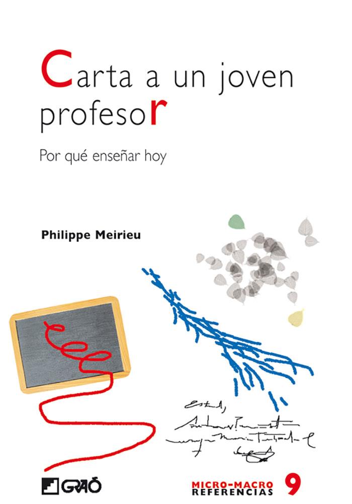 CARTA A UN JOVEN PROFESOR | 9788478274543 | MEIRIEU, PHILIPPE | Llibreria Ombra | Llibreria online de Rubí, Barcelona | Comprar llibres en català i castellà online