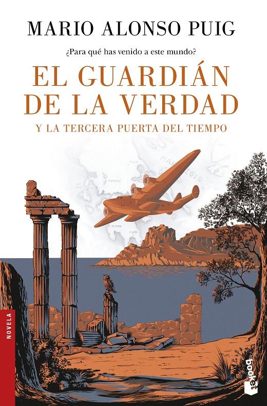 EL GUARDIÁN DE LA VERDAD Y LA TERCERA PUERTA DEL TIEMPO | 9788467049213 | MARIO ALONSO PUIG | Llibreria Ombra | Llibreria online de Rubí, Barcelona | Comprar llibres en català i castellà online