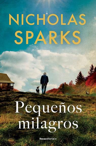 PEQUEÑOS MILAGROS | 9788419743862 | SPARKS, NICHOLAS | Llibreria Ombra | Llibreria online de Rubí, Barcelona | Comprar llibres en català i castellà online