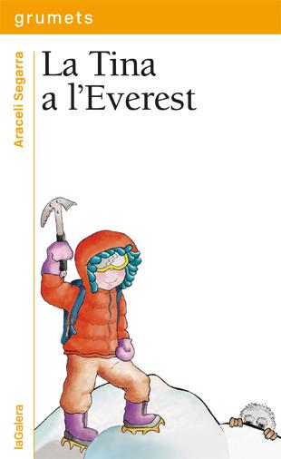 LA TINA A L'EVEREST | 9788424651923 | SEGARRA I ROCA, ARACELI | Llibreria Ombra | Llibreria online de Rubí, Barcelona | Comprar llibres en català i castellà online