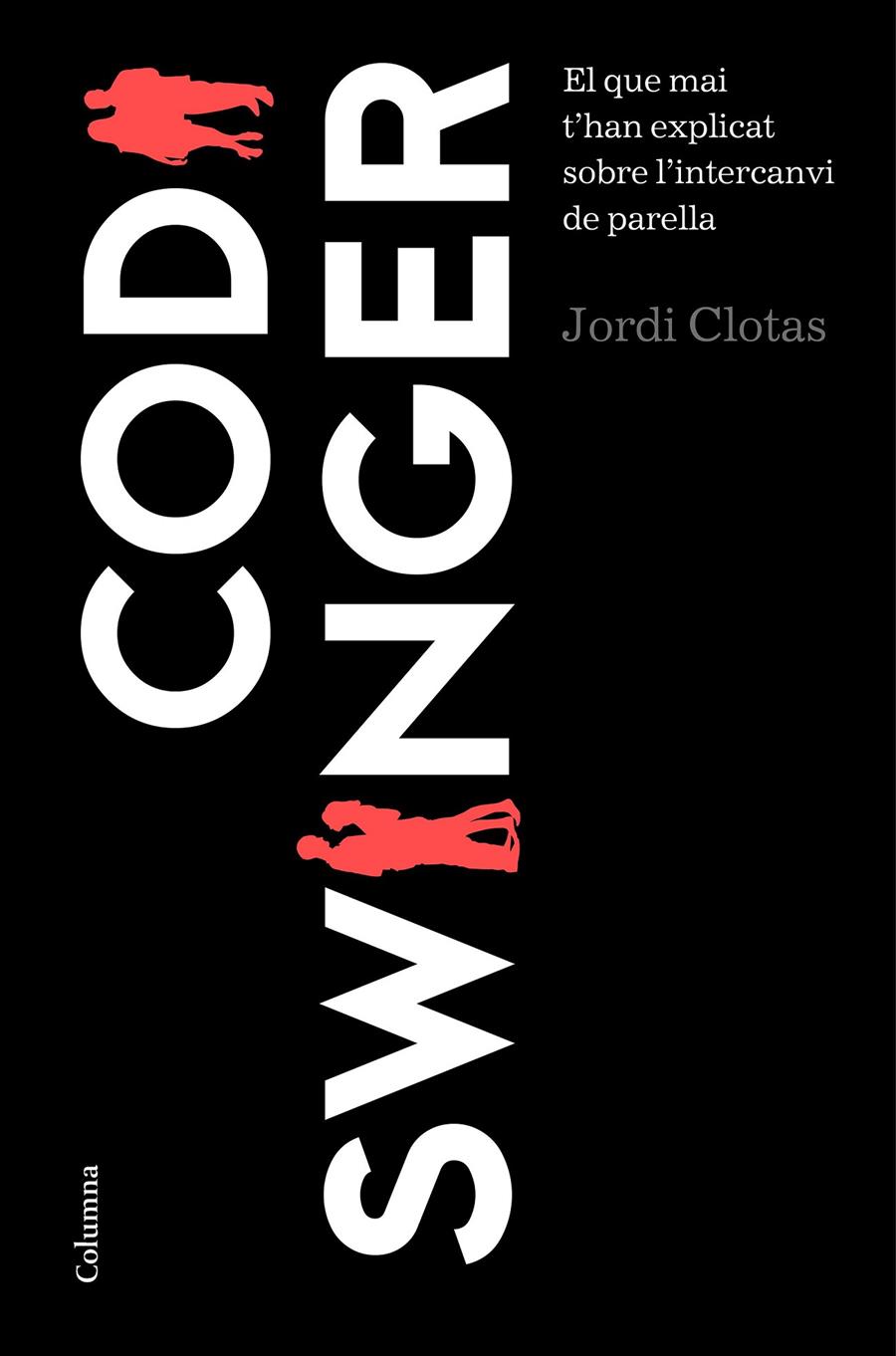 CODI SWINGER | 9788466422666 | JORDI CLOTAS I PERPINYÀ | Llibreria Ombra | Llibreria online de Rubí, Barcelona | Comprar llibres en català i castellà online