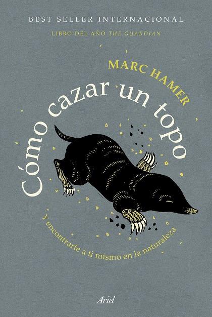 CÓMO CAZAR UN TOPO | 9788434431669 | HAMER, MARC | Llibreria Ombra | Llibreria online de Rubí, Barcelona | Comprar llibres en català i castellà online