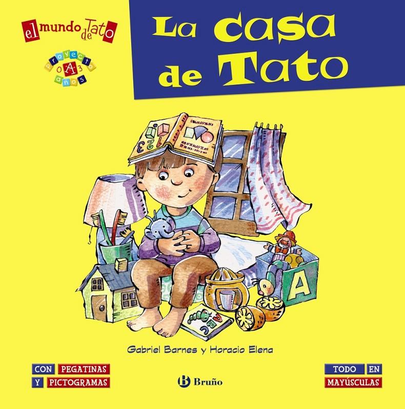 EL MUNDO DE TATO: LA CASA DE TATO | 9788469600382 | BARNES, GABRIEL | Llibreria Ombra | Llibreria online de Rubí, Barcelona | Comprar llibres en català i castellà online