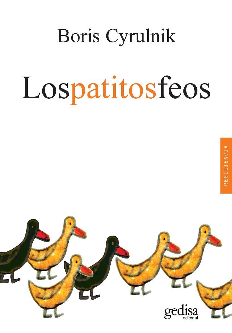 LOS PATITOS FEOS | 9788417835590 | CYRULNIK, BORIS | Llibreria Ombra | Llibreria online de Rubí, Barcelona | Comprar llibres en català i castellà online