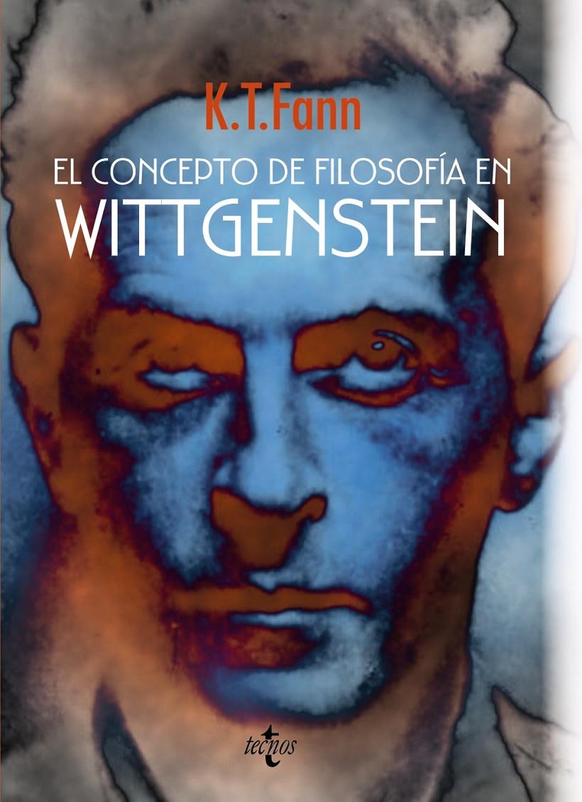 EL CONCEPTO DE FILOSOFÍA EN WITTGENSTEIN | 9788430957910 | K.T. FANN | Llibreria Ombra | Llibreria online de Rubí, Barcelona | Comprar llibres en català i castellà online