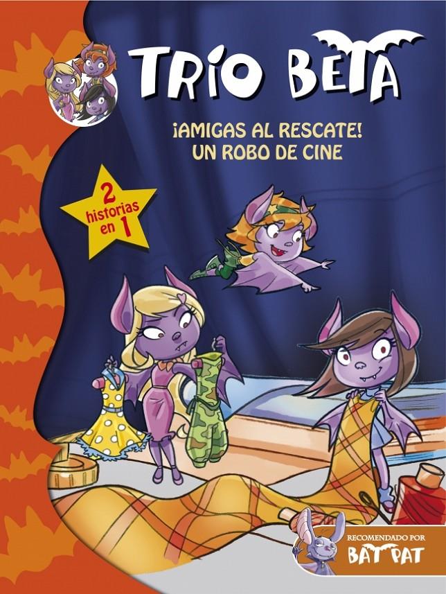 TRÍO BETA 3-4 ¡AMIGAS AL RESCATE! - UN ROBO DE CINE (2 EN 1) | 9788490431689 | ROBERTO PAVANELLO | Llibreria Ombra | Llibreria online de Rubí, Barcelona | Comprar llibres en català i castellà online