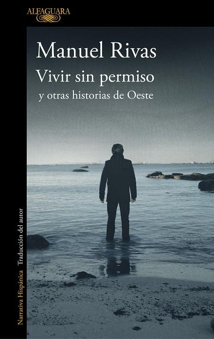 VIVIR SIN PERMISO Y OTRAS HISTORIAS DE OESTE | 9788420437378 | RIVAS, MANUEL | Llibreria Ombra | Llibreria online de Rubí, Barcelona | Comprar llibres en català i castellà online