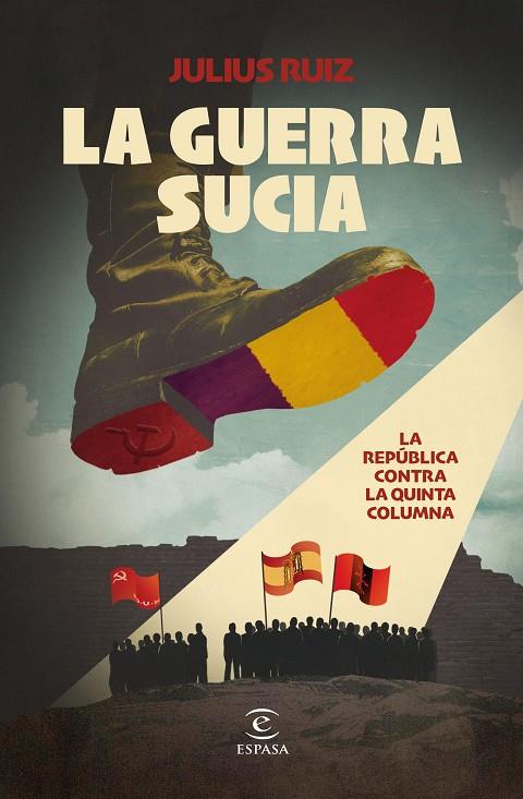 LA GUERRA SUCIA | 9788467074710 | RUIZ, JULIUS | Llibreria Ombra | Llibreria online de Rubí, Barcelona | Comprar llibres en català i castellà online