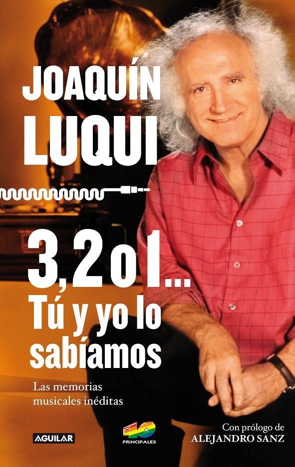 3, 2 Ó 1... TÚ Y YO LO SABÍAMOS | 9788403014237 | JOAQUIN LUQUI | Llibreria Ombra | Llibreria online de Rubí, Barcelona | Comprar llibres en català i castellà online