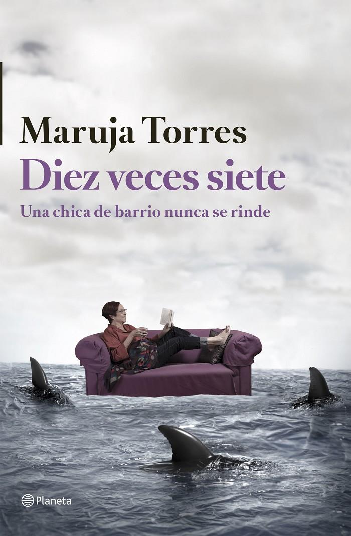 DIEZ VECES SIETE | 9788408126324 | MARUJA TORRES | Llibreria Ombra | Llibreria online de Rubí, Barcelona | Comprar llibres en català i castellà online