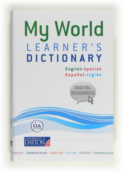 MY WORLD LEARNER'S DICTIONARY ENGLISH-SPANISH ESPAÑOL-INGLES | 9788415478034 | Llibreria Ombra | Llibreria online de Rubí, Barcelona | Comprar llibres en català i castellà online