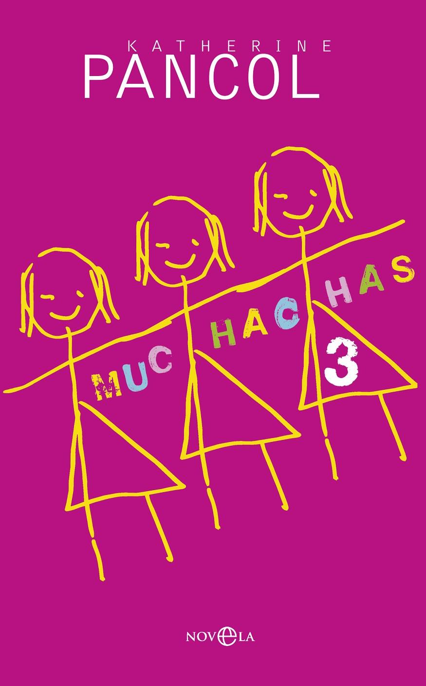 MUCHACHAS 3 | 9788490601730 | PANCOL, KATHERINE | Llibreria Ombra | Llibreria online de Rubí, Barcelona | Comprar llibres en català i castellà online