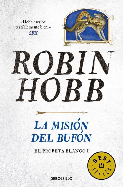 LA MISIÓN DEL BUFÓN (EL PROFETA BLANCO 1) | 9788466338387 | HOBB, ROBIN | Llibreria Ombra | Llibreria online de Rubí, Barcelona | Comprar llibres en català i castellà online