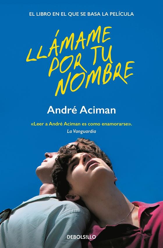 LLÁMAME POR TU NOMBRE | 9788466372046 | ACIMAN, ANDRÉ | Llibreria Ombra | Llibreria online de Rubí, Barcelona | Comprar llibres en català i castellà online