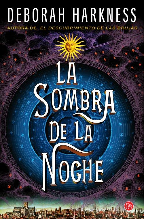 LA SOMBRA DE LA NOCHE (BOLSILLO) | 9788466327886 | DEBORAH HARKNESS | Llibreria Ombra | Llibreria online de Rubí, Barcelona | Comprar llibres en català i castellà online