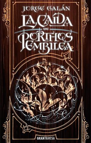 LA CAÍDA DE PORTHOS EMBILEA | 9788412294064 | GALÁN, JORGE | Llibreria Ombra | Llibreria online de Rubí, Barcelona | Comprar llibres en català i castellà online