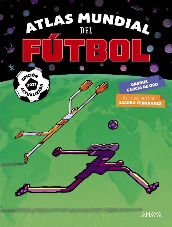 ATLAS MUNDIAL DEL FÚTBOL | 9788469866009 | GARCÍA DE ORO, GABRIEL | Llibreria Ombra | Llibreria online de Rubí, Barcelona | Comprar llibres en català i castellà online