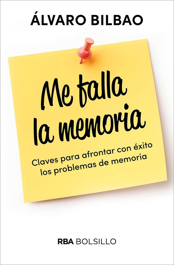 ME FALLA LA MEMORIA | 9788491872467 | BILBAO ÁLVARO | Llibreria Ombra | Llibreria online de Rubí, Barcelona | Comprar llibres en català i castellà online