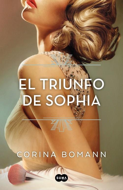 EL TRIUNFO DE SOPHIA (LOS COLORES DE LA BELLEZA 3) | 9788491297581 | BOMANN, CORINA | Llibreria Ombra | Llibreria online de Rubí, Barcelona | Comprar llibres en català i castellà online