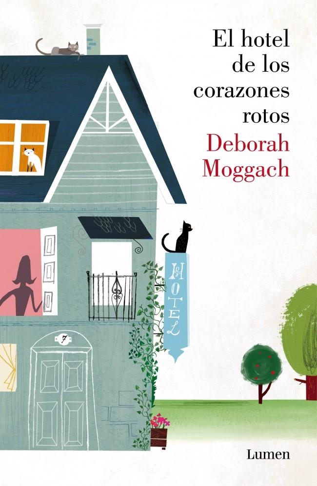 EL HOTEL DE LOS CORAZONES ROTOS | 9788426422224 | DEBORAH MOGGACH | Llibreria Ombra | Llibreria online de Rubí, Barcelona | Comprar llibres en català i castellà online