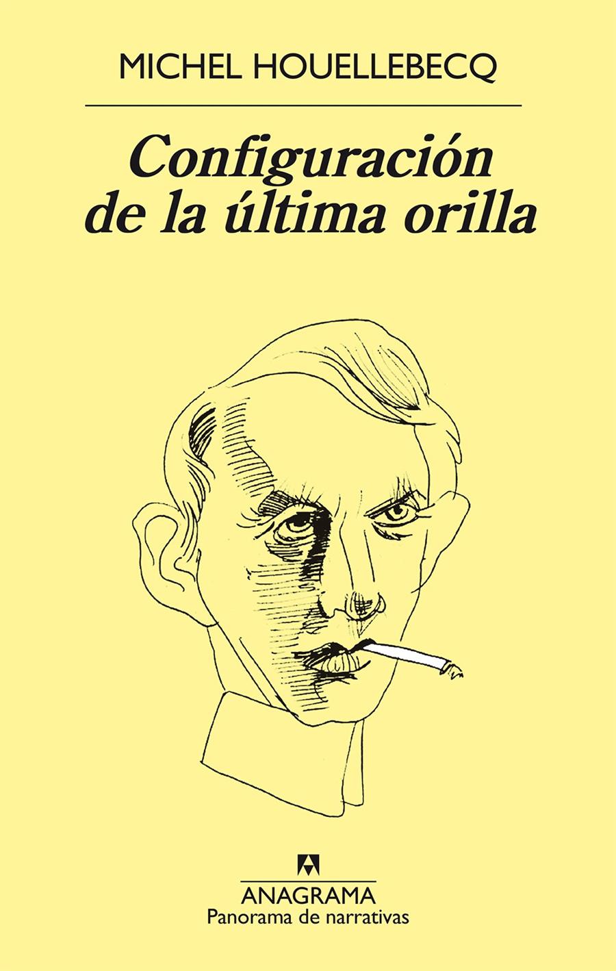 CONFIGURACIÓN DE LA ÚLTIMA ORILLA | 9788433979599 | MICHEL HOUELLEBECQ | Llibreria Ombra | Llibreria online de Rubí, Barcelona | Comprar llibres en català i castellà online