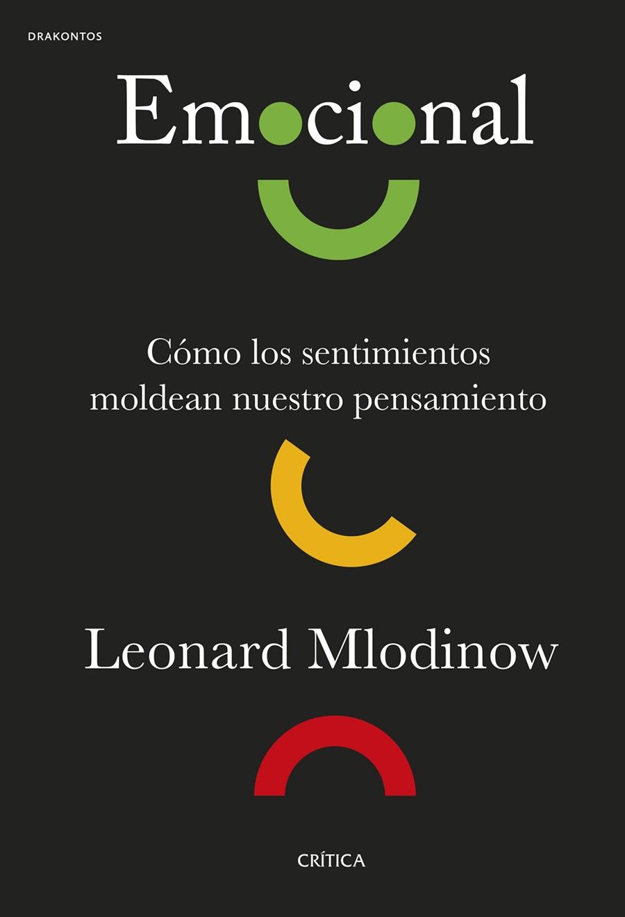 EMOCIONAL | 9788491995074 | MLODINOW, LEONARD | Llibreria Ombra | Llibreria online de Rubí, Barcelona | Comprar llibres en català i castellà online