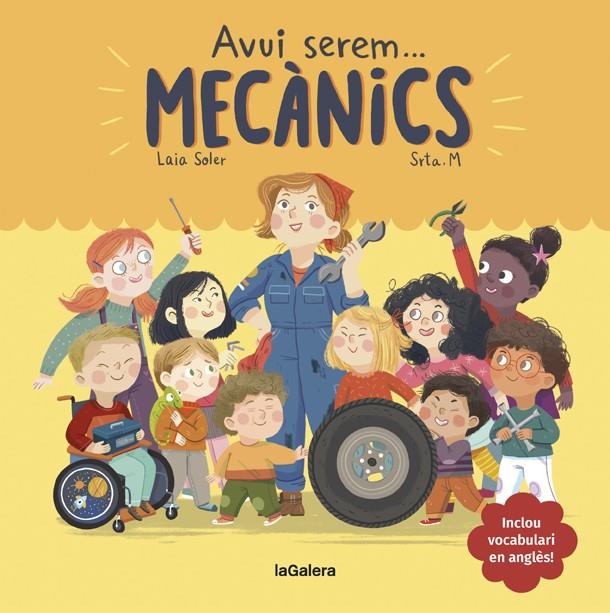 AVUI SEREM MECÀNICS | 9788424665098 | SOLER, LAIA | Llibreria Ombra | Llibreria online de Rubí, Barcelona | Comprar llibres en català i castellà online